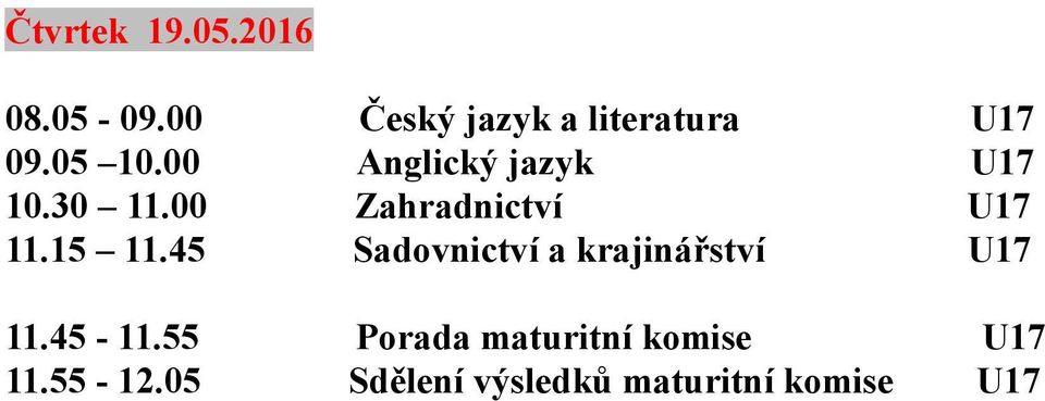 15 11.45 Sadovnictví a krajinářství U17 11.45-11.