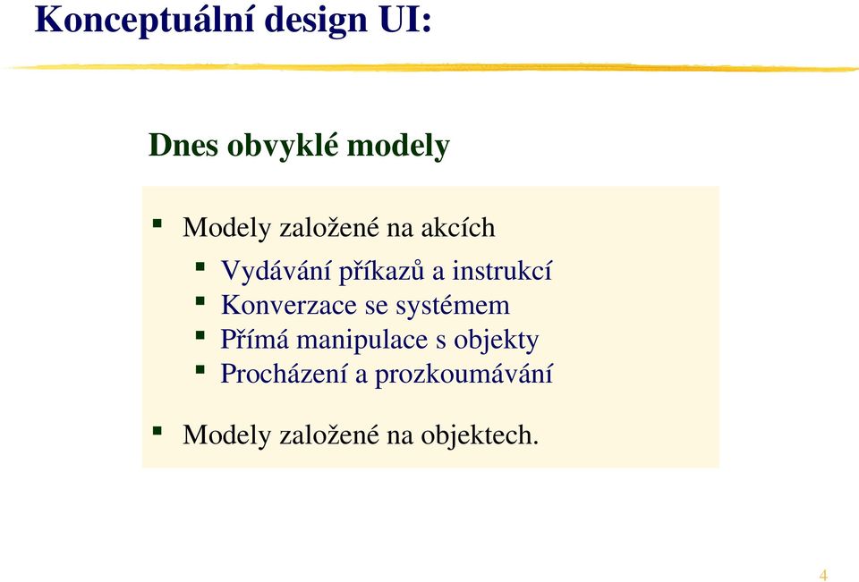 Konverzace se systémem Přímá manipulace s objekty