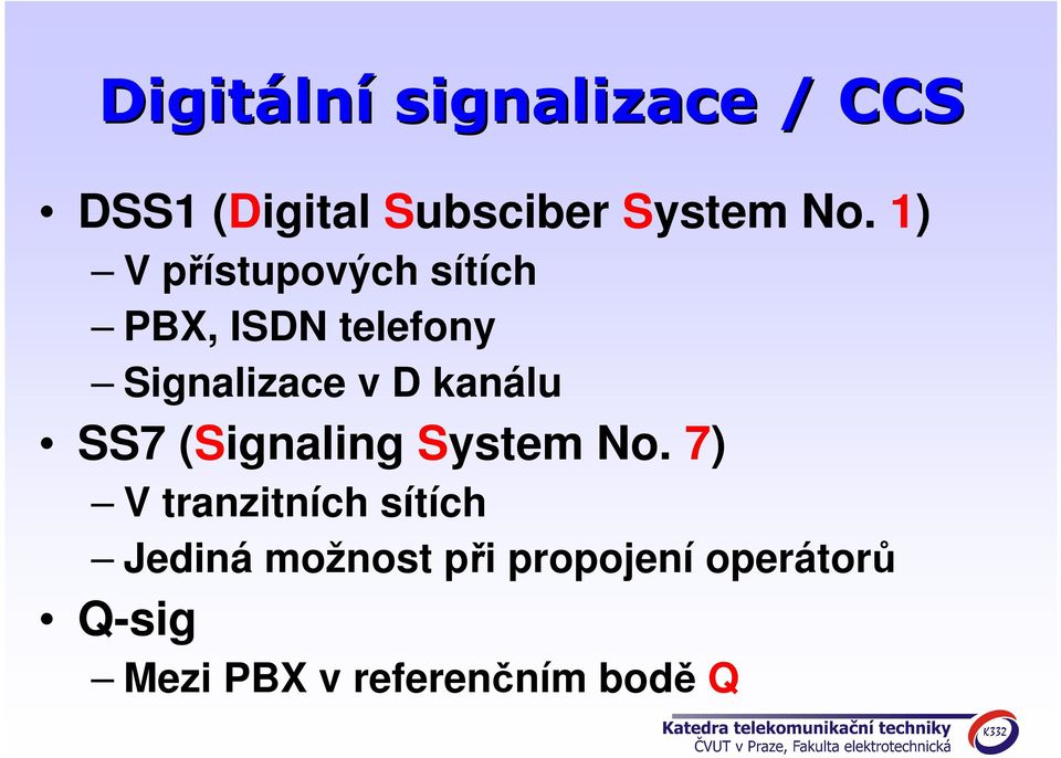 kanálu SS7 (Signaling System No.