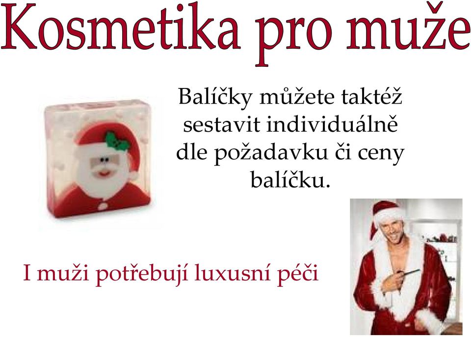 požadavku či ceny balíčku.