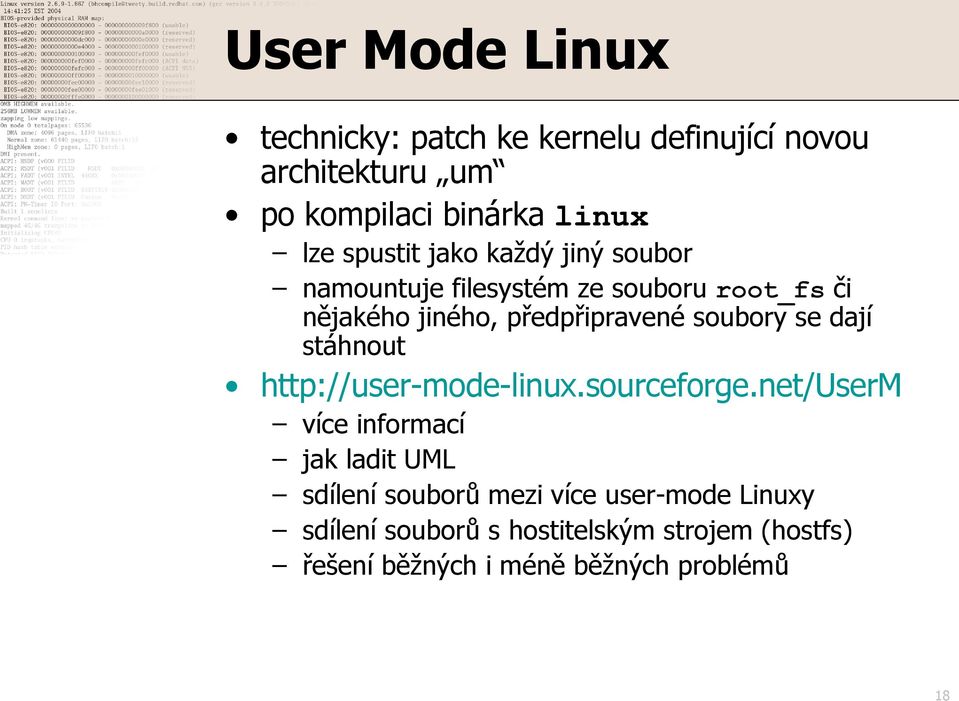soubory se dají stáhnout http://user-mode-linux.sourceforge.