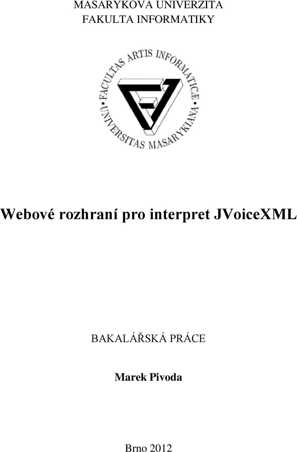 pro interpret JVoiceXML