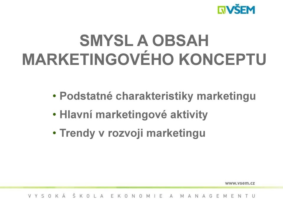 charakteristiky marketingu