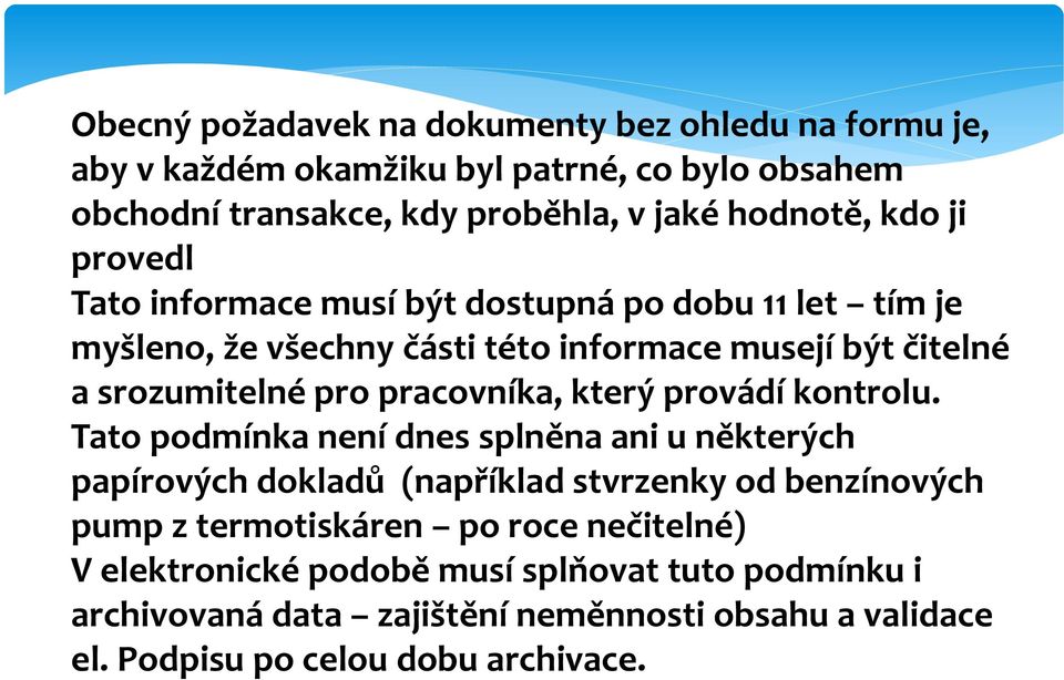 pracovníka, který provádí kontrolu.