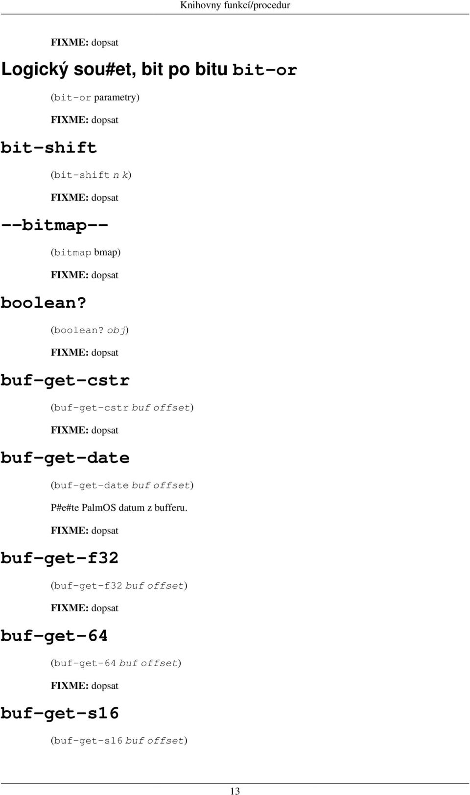 obj) buf-get-cstr (buf-get-cstr buf offset) buf-get-date (buf-get-date buf offset)