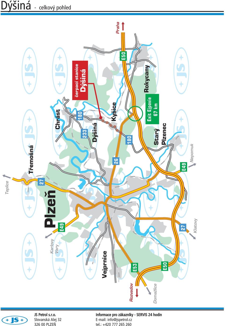 Třemošná 26 E49 Nepomuk Chrást 233 Dýšiná 180 Kyšice