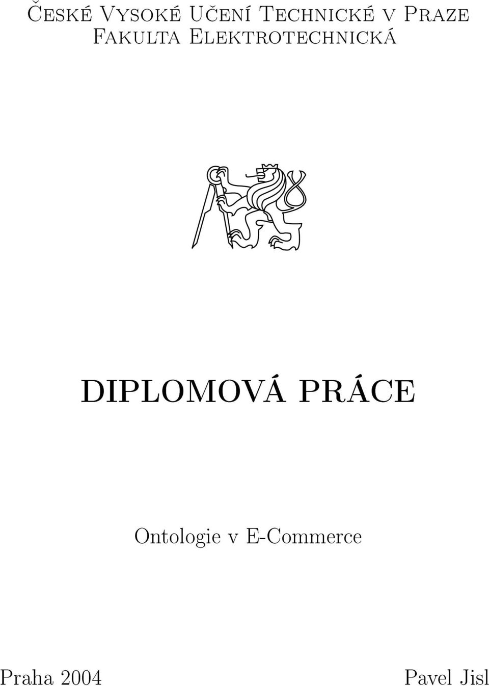 DIPLOMOVÁ PRÁCE Ontologie v