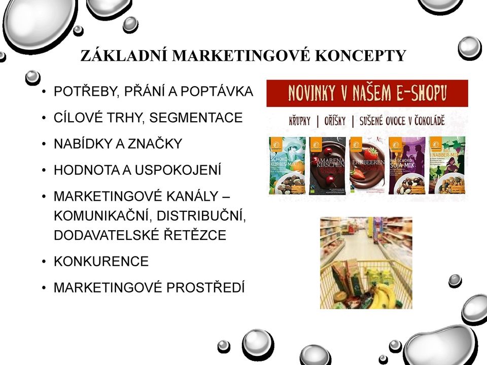 HODNOTA A USPOKOJENÍ MARKETINGOVÉ KANÁLY KOMUNIKAČNÍ,