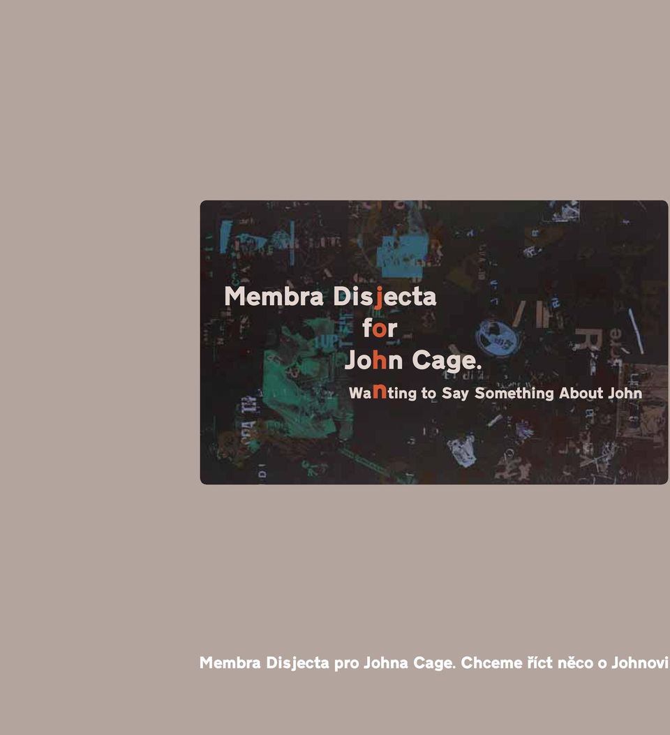 John Membra Disjecta pro Johna