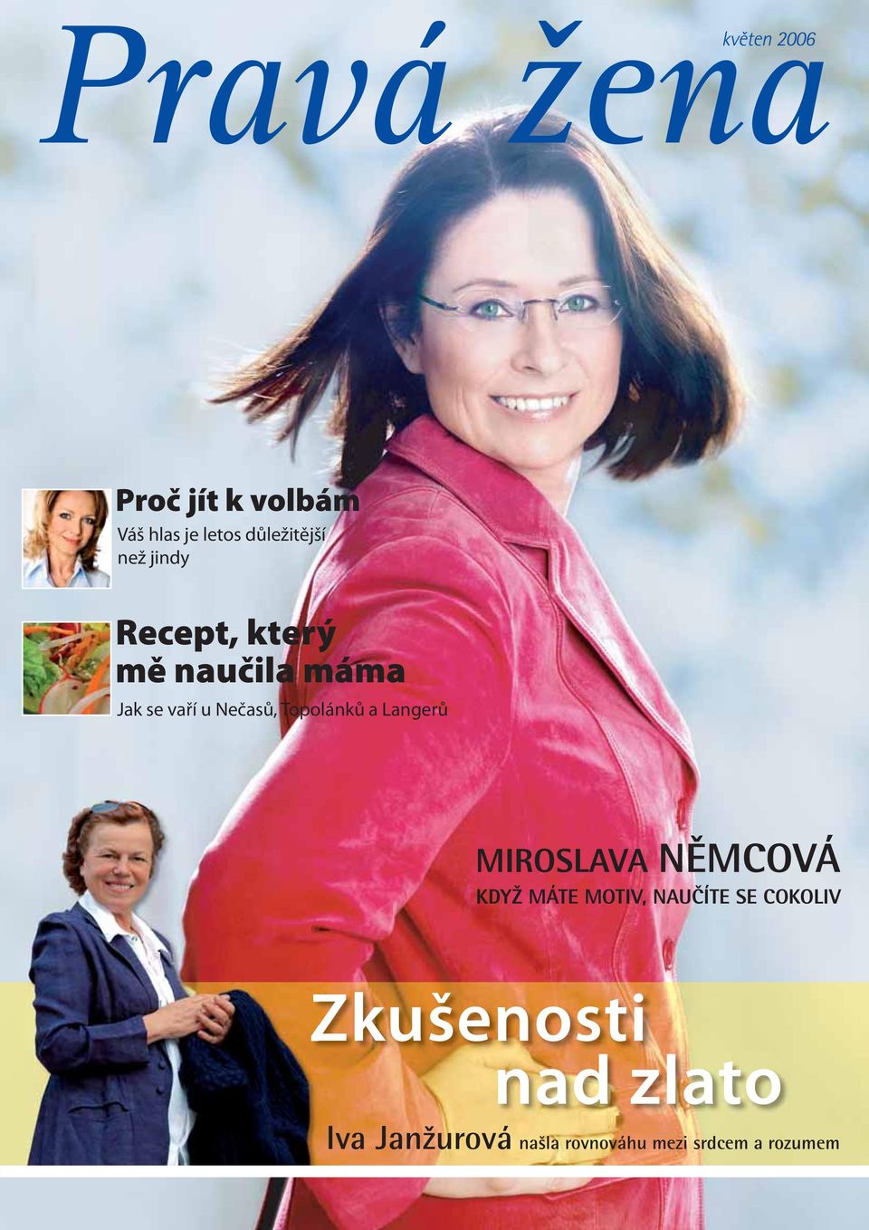 Langerů MIROSLAVA NĚMCOVÁ KDYŽ MÁTE MOTIV, NAUČÍTE SE COKOLIV