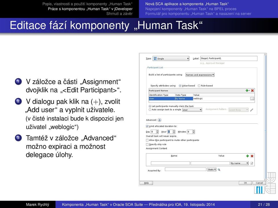 2 V dialogu pak klik na (+), zvolit Add user a vyplnit uživatele.