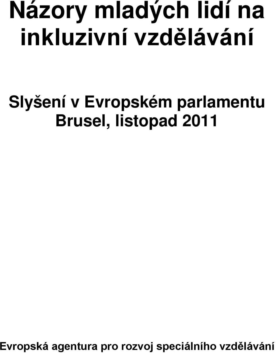 parlamentu Brusel, listopad 2011