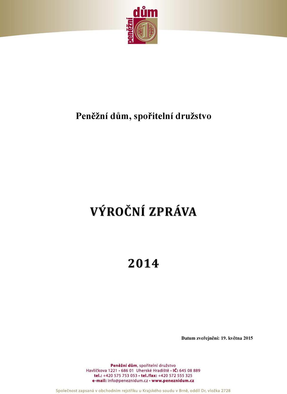 VÝROČNÍ ZPRÁVA 2014