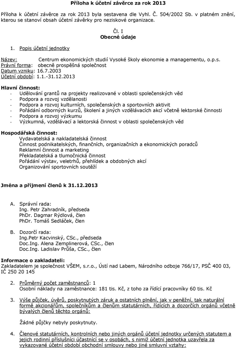 2003 Účetní období: 1.1.-31.12.