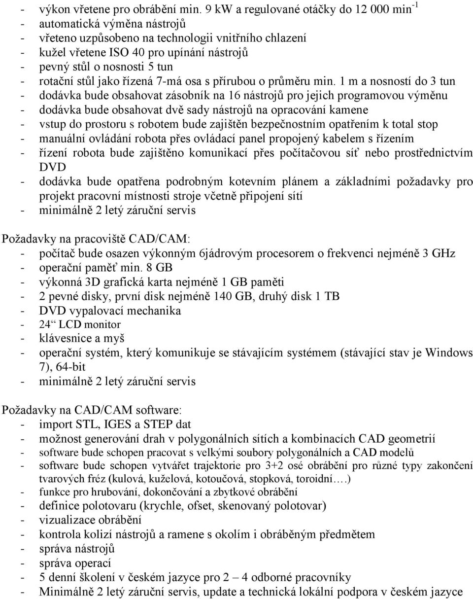 tun - rotační stůl jako řízená 7-má osa s přírubou o průměru min.