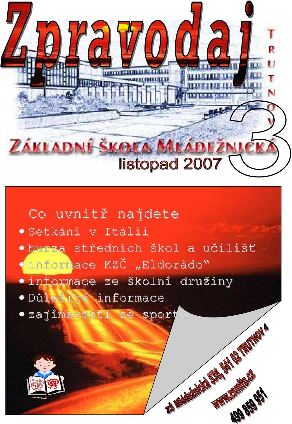 informace KZČ Eldorádo informace ze