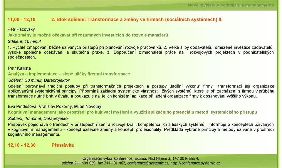 Doporučení z mnohaleté práce na rozvojových projektech v podnikatelských společnostech.