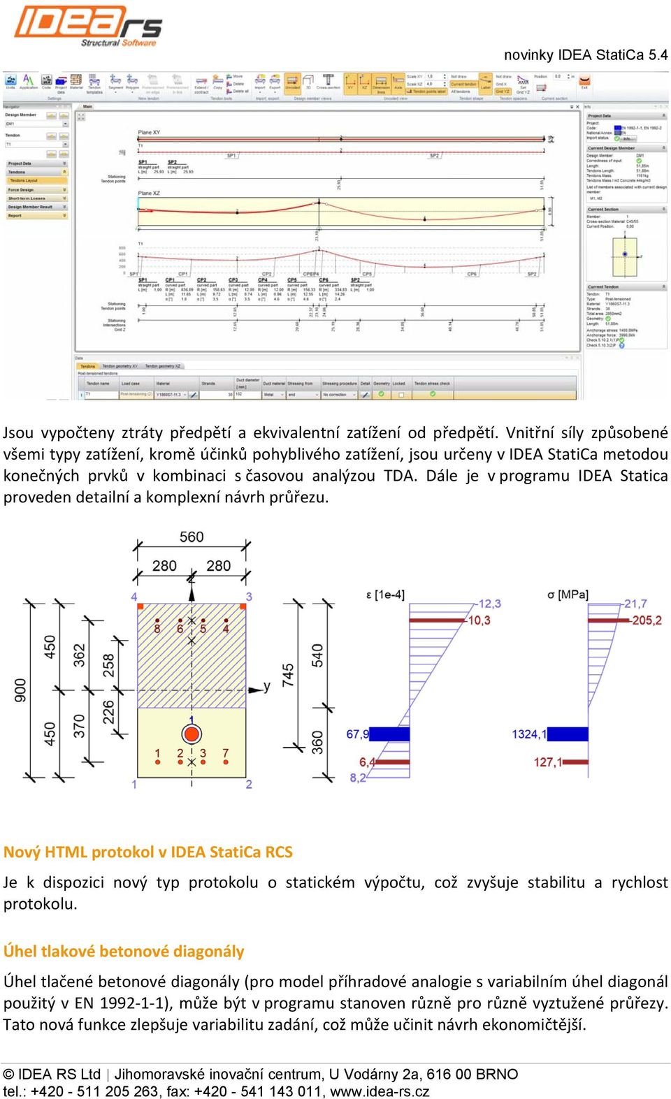 Dále je v programu IDEA Statica proveden detailní a komplexní návrh průřezu.