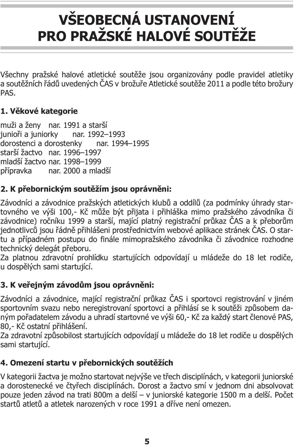 1998 1999 pøípravka nar. 2000 a mladší 2.