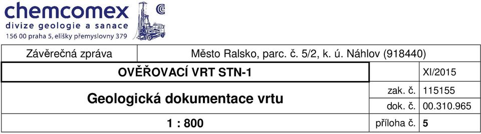 Náhlov (918440) OVĚŘOVACÍ VRT STN-1