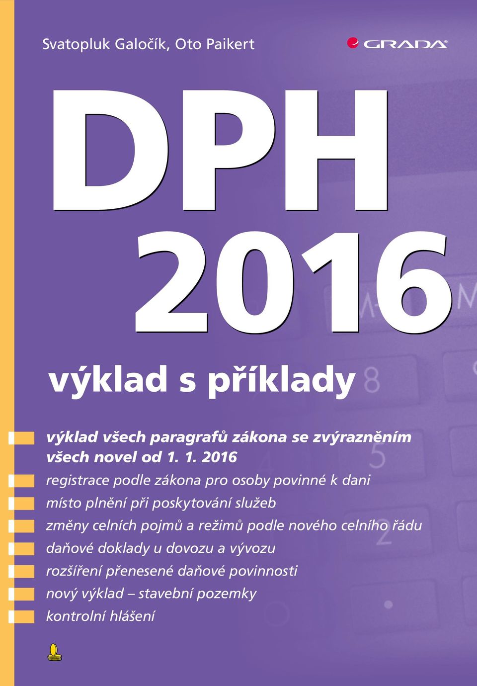 1. 2016 registrace podle zákona pro osoby povinné k dani místo plnění při poskytování služeb