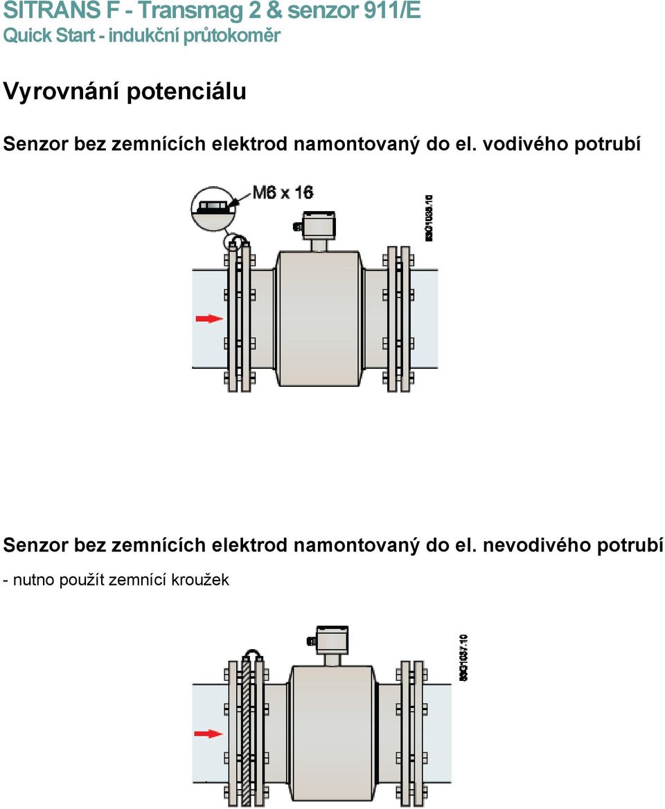 vodivého potrubí Senzor bez zemnících 