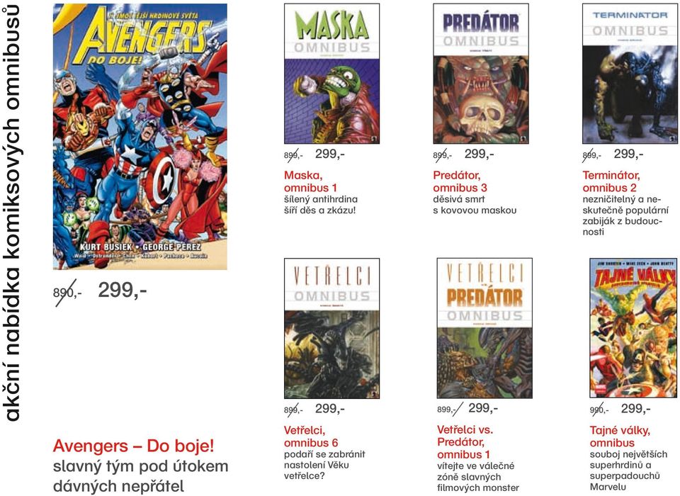 990,- 299,- Avengers Do boje!