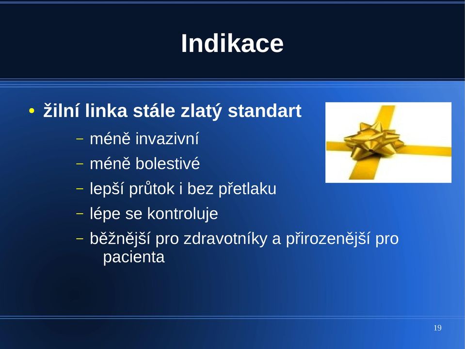 i bez přetlaku lépe se kontroluje běžnější