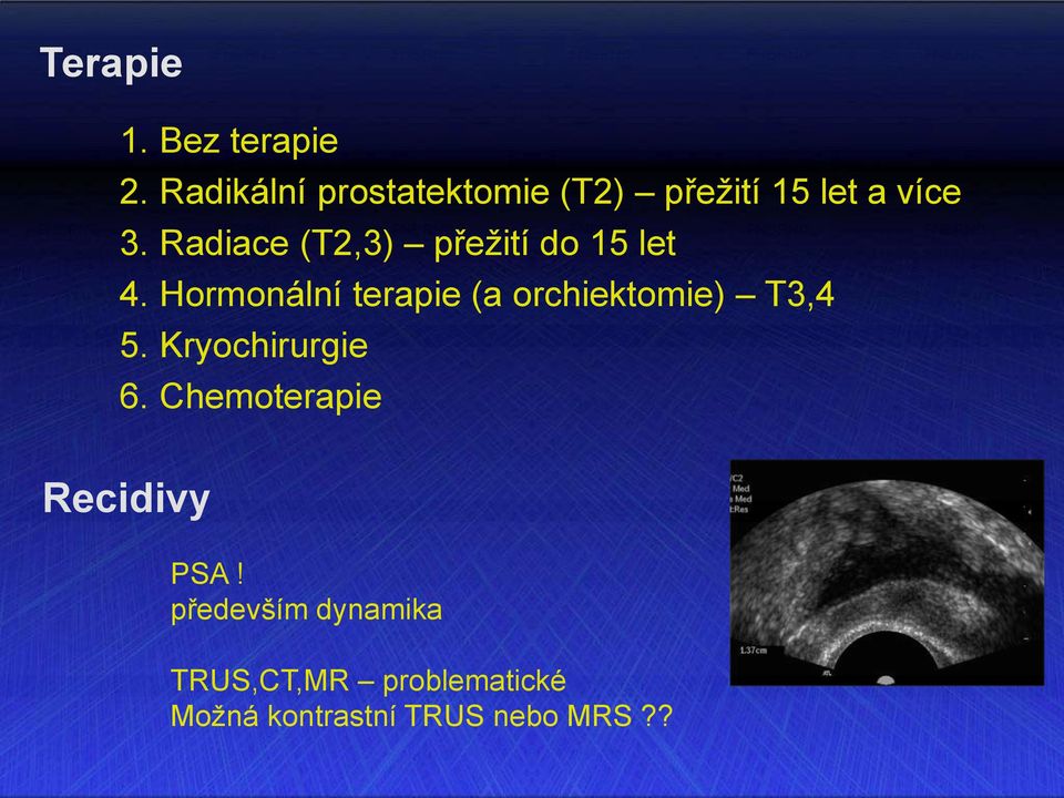 Radiace (T2,3) přežití do 15 let 4.