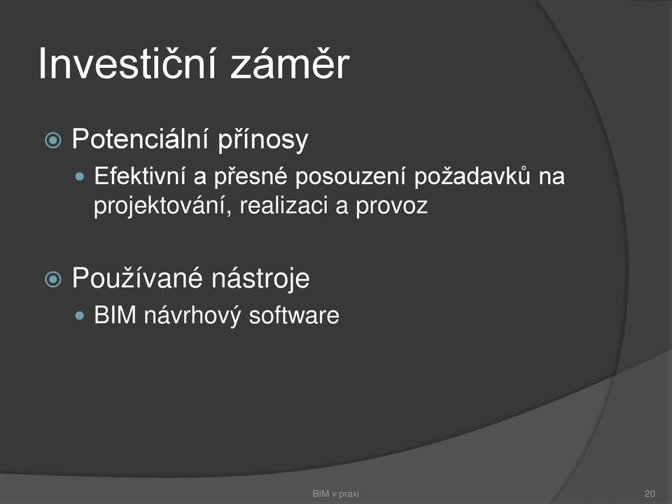 projektování, realizaci a provoz