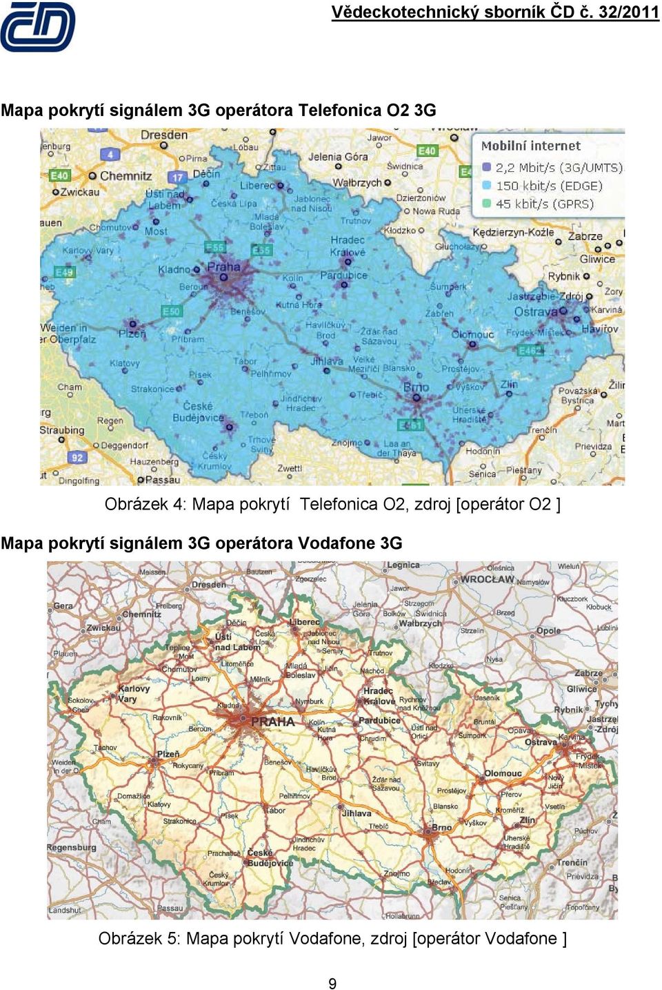 O2 ] Mapa pokrytí signálem 3G operátora Vodafone 3G