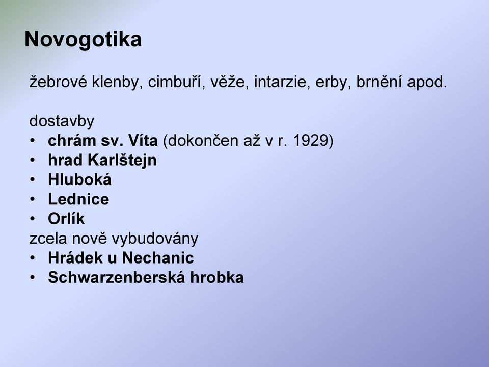 Víta (dokončen aţ v r.