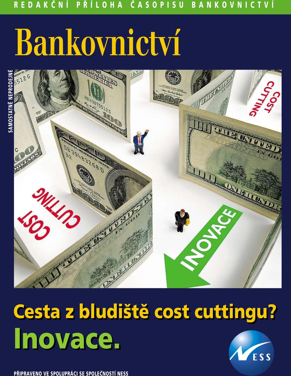 NEPRODEJNÉ Cesta z bludiště cost cuttingu?