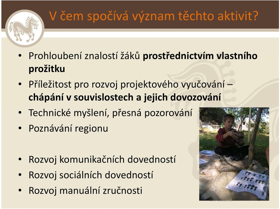 rozvoj projektového vyučování chápání v souvislostech a jejich dovozování