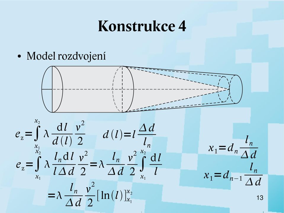 v = l n d d l =l d v [ ln l ] x x 1 x v x