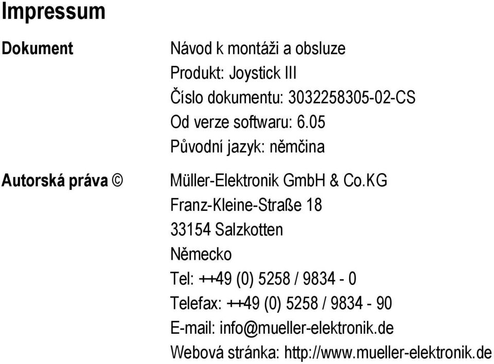 05 Původní jazyk: němčina Müller-Elektronik GmbH & Co.