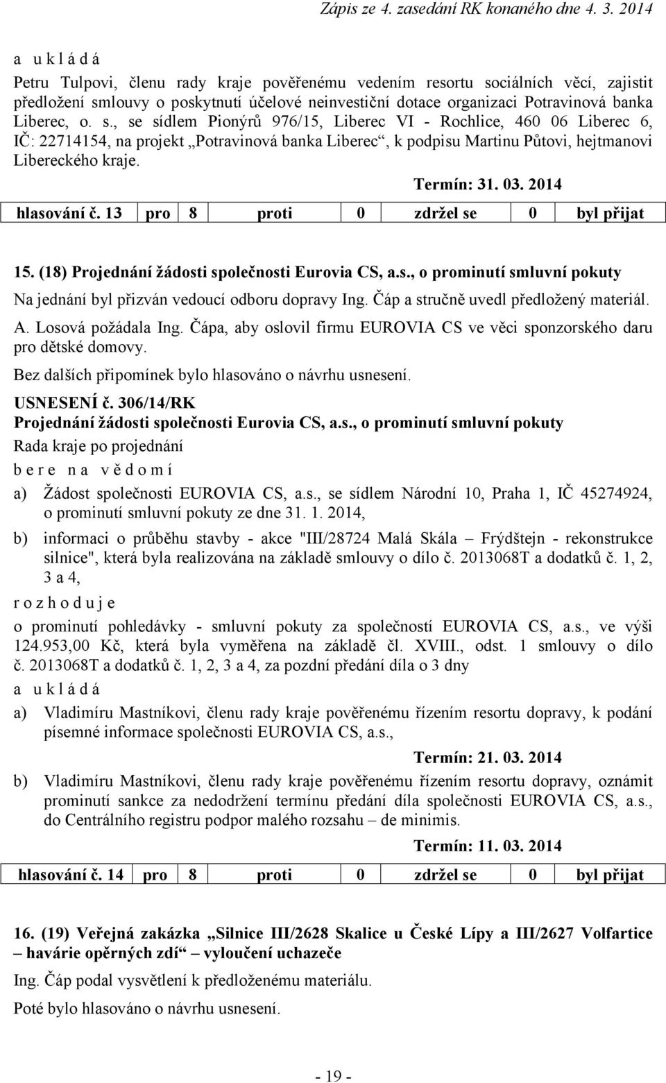 louvy o poskytnutí účelové neinvestiční dotace organizaci Potravinová banka Liberec, o. s.