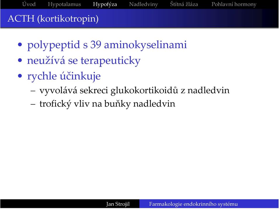 aminokyselinami neužíváse terapeuticky rychle účinkuje