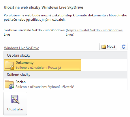 Kapitola 9: Karta Soubor 100 Uložit a odeslat Odeslat e- mailem Uložit na web Nová složka na SkyDrive název souboru. V poli Uložit jako typ můţeme vybrat formát uloţení dokumentu.