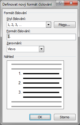 Kapitola 2: Karta Domů 20 OBR. 2-13: DIALOGOVÉ OKNO DEFINOVAT NOVOU ODRÁŽKU měnit. V ilustrativním dokumentu vybereme jako odráţku symbol tečky, odsazení nebudeme Enc_02_05.