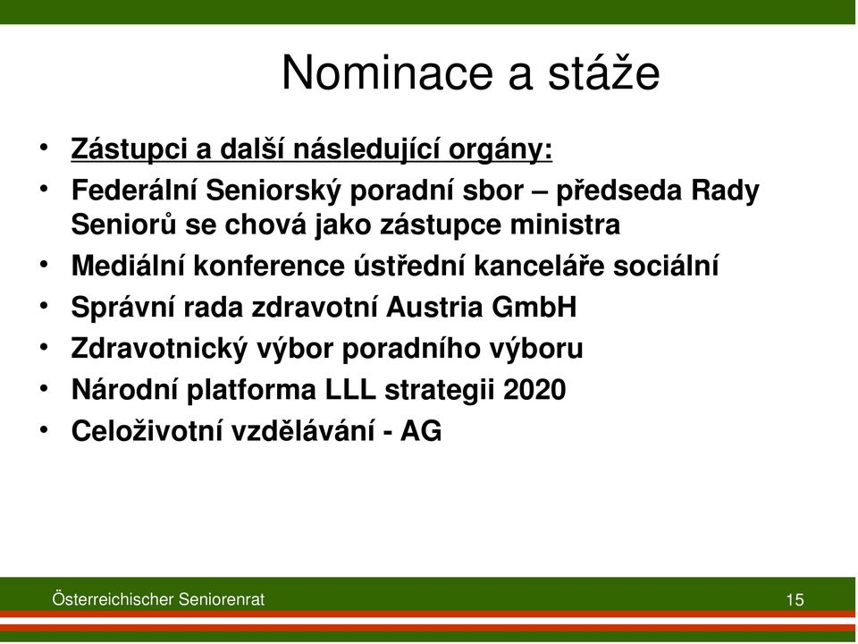 kanceláře sociální Správní rada zdravotní Austria GmbH Zdravotnický výbor poradního