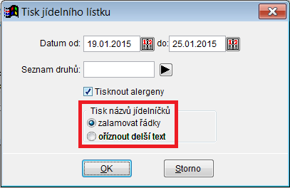 Tisk jídelního lístku Pro tisk jídelního lístku byly přidány v nastavení před tiskem volby Zalamovat text pro dlouhé názvy jídel a Oříznout text pokud