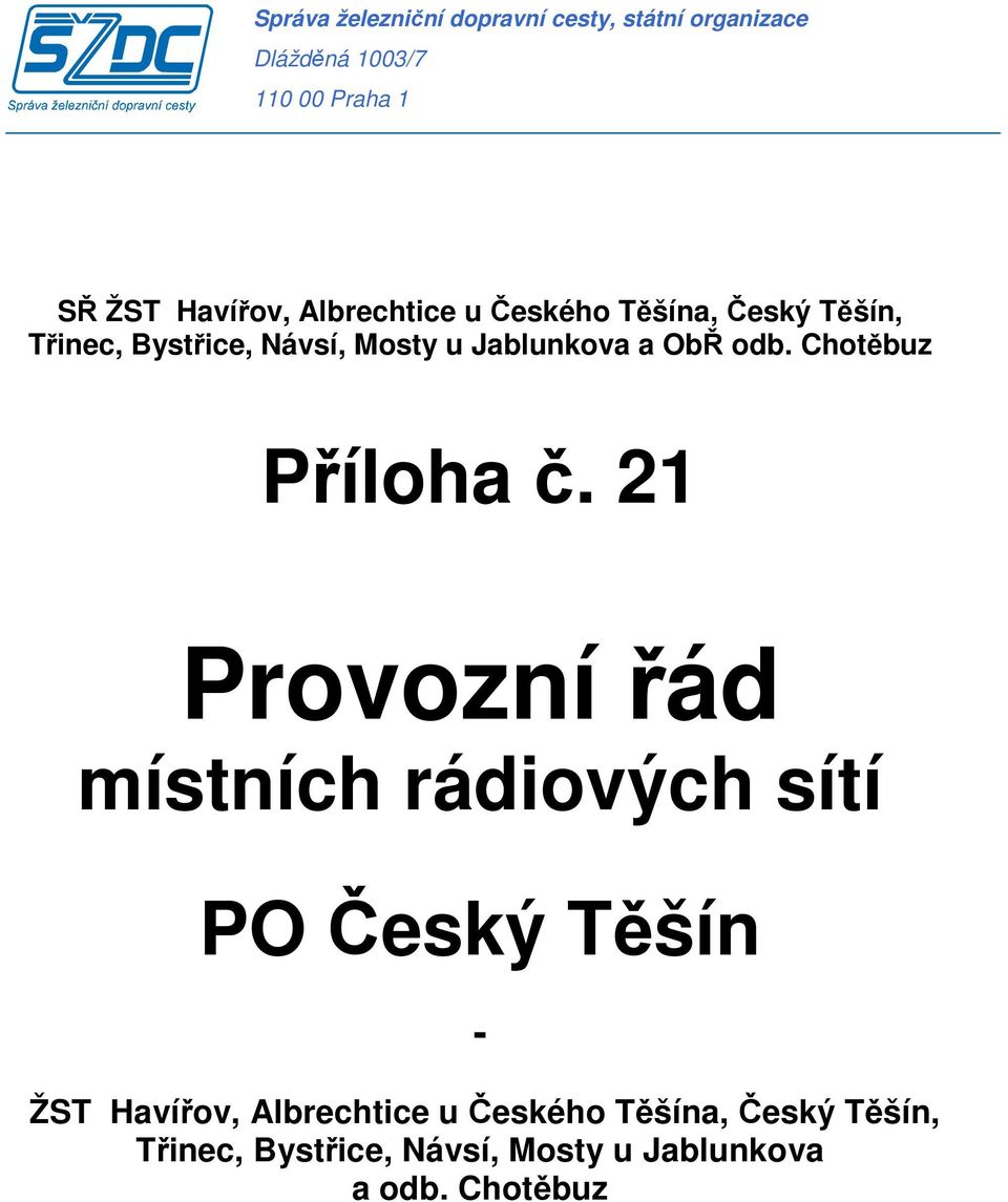 Těšín, Příloha č.