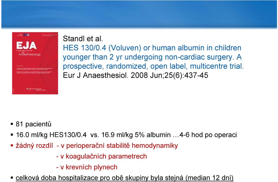 0 ml/kg HES130/0.4 vs. 16.