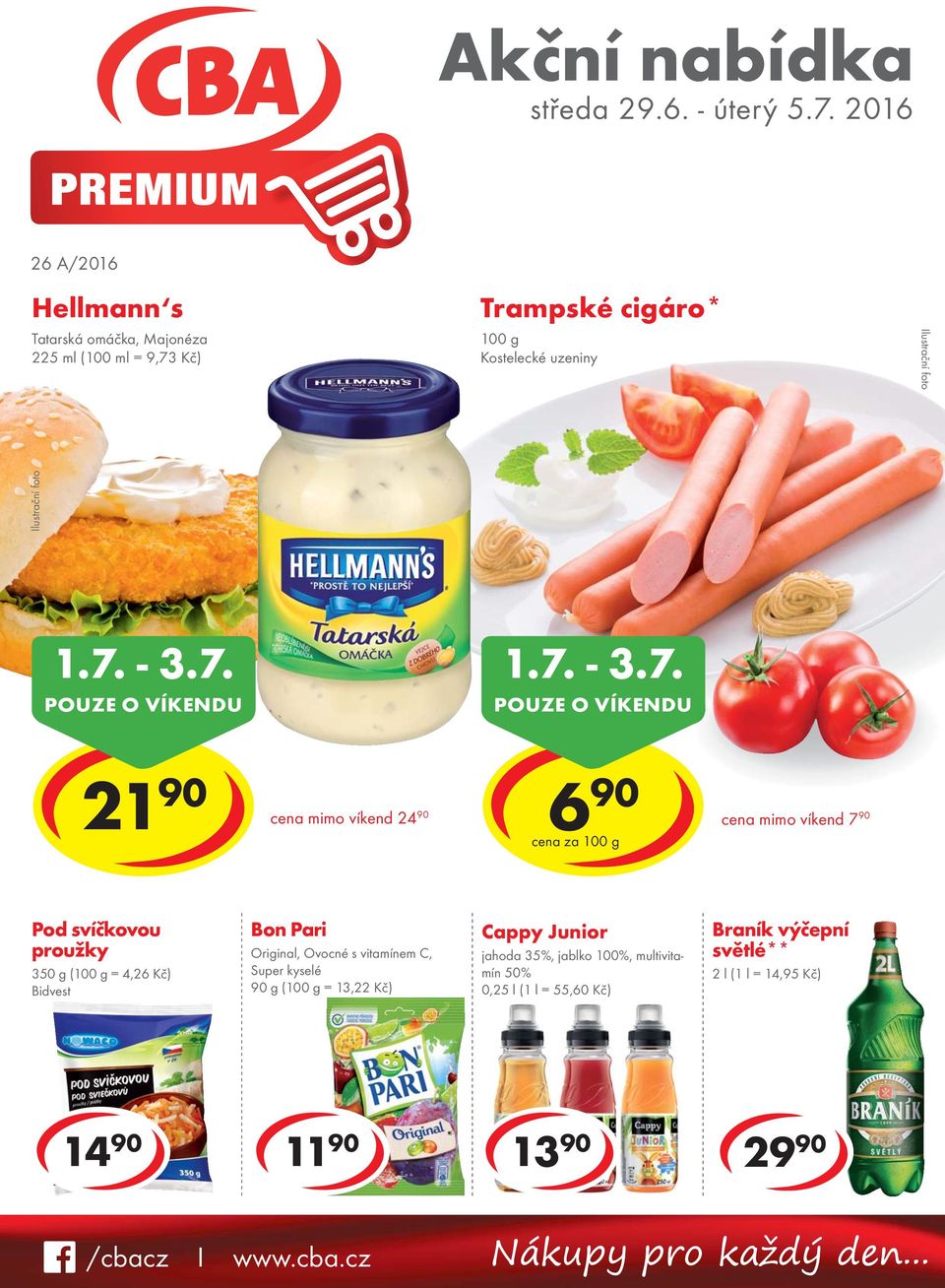 Kč) Bon Pari Original, Ovocné s vitamínem C, Super kyselé 90 g ( = 13,22 Kč) Cappy Junior jahoda 35%, jablko 100%, multivitamín