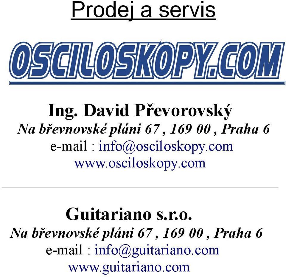 e-mail : info@osciloskopy.com www.osciloskopy.com Guitariano s.