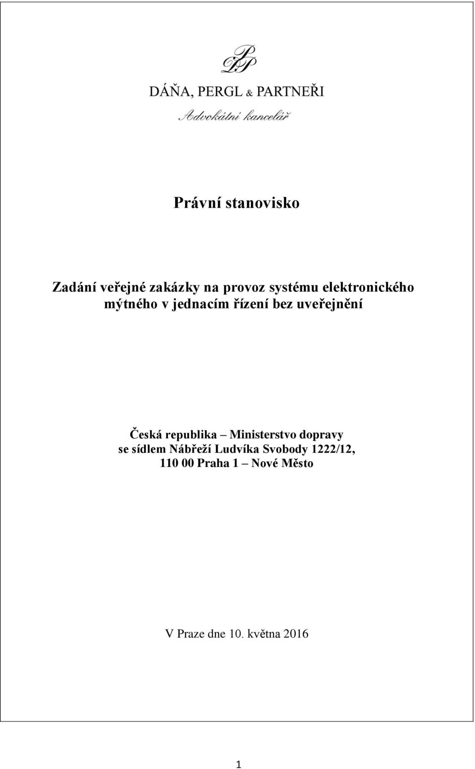 republika Ministerstvo dopravy se sídlem Nábřeží Ludvíka