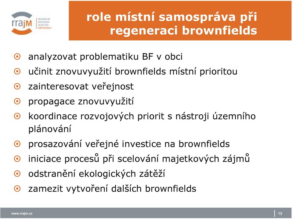 nástrji územníh plánvání prsazvání veřejné investice na brwnfields iniciace prcesů při scelvání