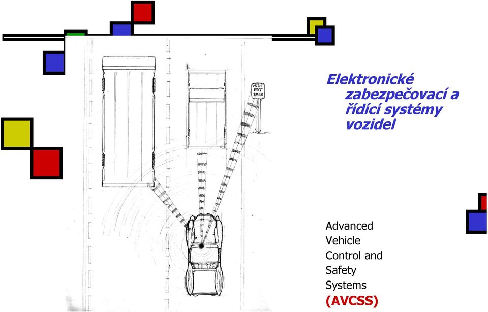 systémy vozidel Advanced