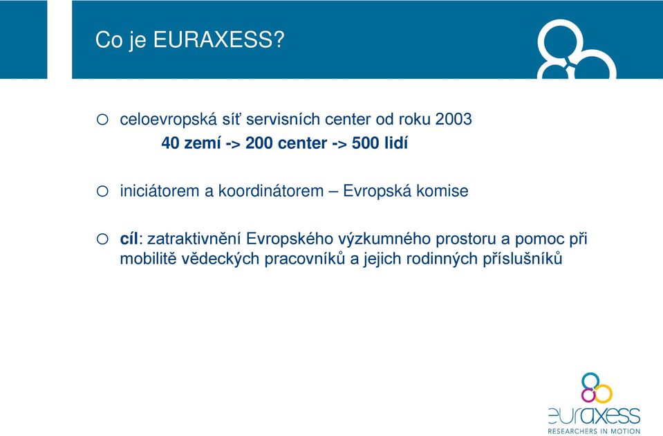 center -> 500 lidí o iniciátorem a koordinátorem Evropská komise o